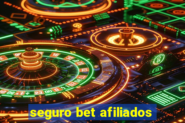 seguro bet afiliados